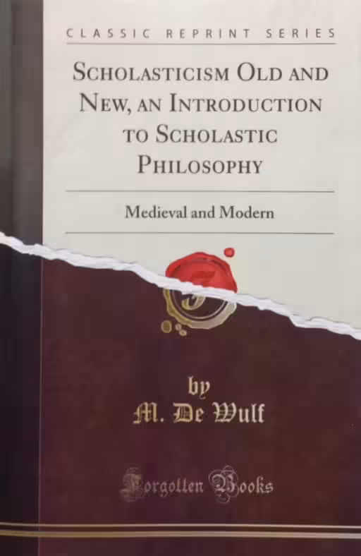 Scholasticism Old And New | M. De Wulf