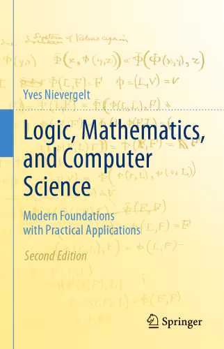 خرید و دانلود نسخه کامل کتاب Logic, Mathematics, and Computer Science: Modern Foundations with Practical Applications