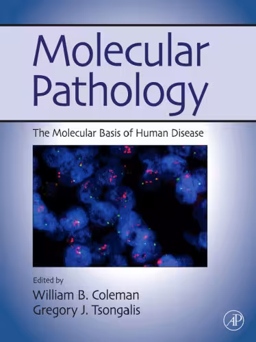 خرید و دانلود نسخه کامل کتاب Molecular Pathology: The Molecular Basis of Human Disease