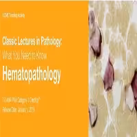 Classic Lectures in Pathology What You Need to Know Hematopathology 2019 at 15€ - کتاب پزشکی بهار
