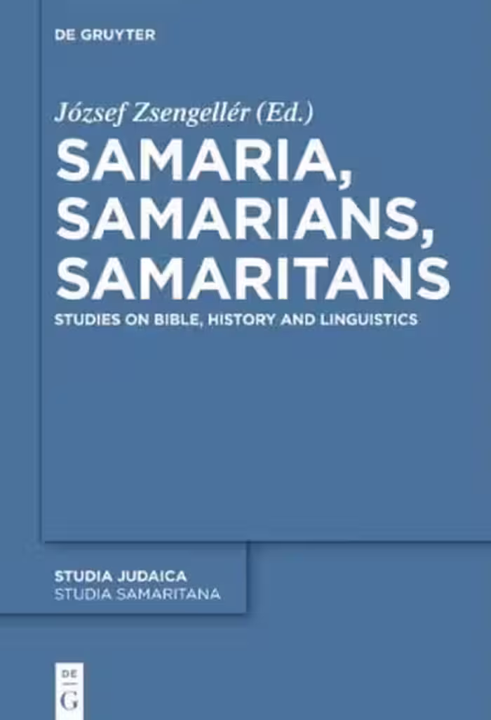 خرید و دانلود نسخه کامل کتاب Samaria, Samarians, Samaritans: Studies on Bible, History and Linguistics