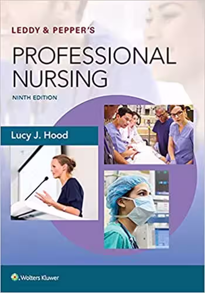 خرید و دانلود نسخه کامل کتاب Leddy &amp; Pepper’s Professional Nursing (9th Edition) -   pdf
