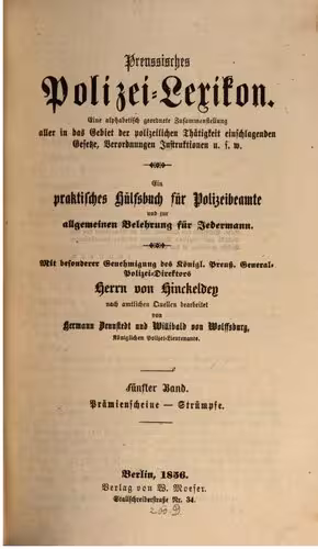 خرید و دانلود نسخه کامل کتاب Preußisches Polizei-Lexikon. Eine alphabetisch geordnete Zusammenstellung aller in das Gebiet der polizeilichen Tätigkeiten einschlagenden Gesetze, Verordnungen, Regelungen usw. Ein praktisches Hilfsbuch für Polizeibeamte und zur Belehrung für jedermann / Prämienscheine - Strümpfe