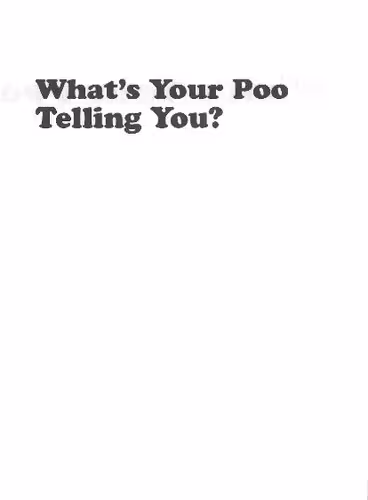 خرید و دانلود نسخه کامل کتاب What&#039;s Your Poo Telling You?