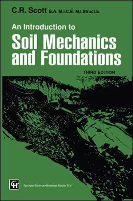 󾕇 Scott C. R., An Introduction to Soil Mechanics and Foundations, 3rd ed, 1994 - دانلود کتاب های دانشگاهی
