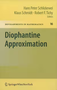 خرید و دانلود نسخه کامل کتاب Diophantine Approximation: Festschrift for Wolfgang Schmidt (Developments in Mathematics) (English and French Edition)