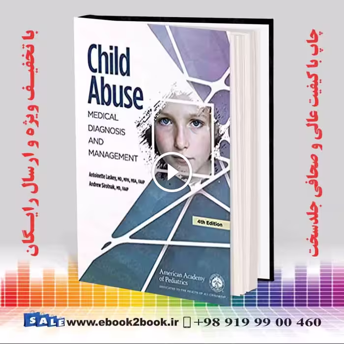 Child Abuse: Medical Diagnosis and Management Fourth Edition