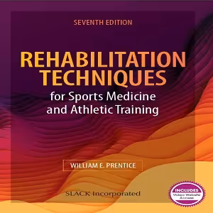 Rehabilitation Techniques for Sports Medicine and Athletic Training PDF VIDEOS 2020 15€ - کتاب پزشکی بهار