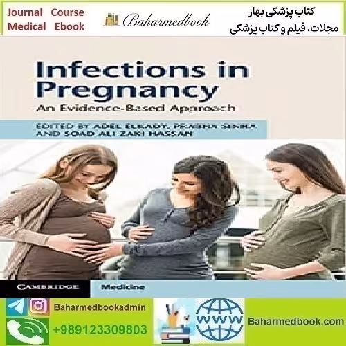 Infections in Pregnancy An Evidence Based Approach 2019