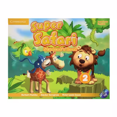 کتاب Super Safari 2 اثر جمعی از نویسندگان انتشارات Cambridge