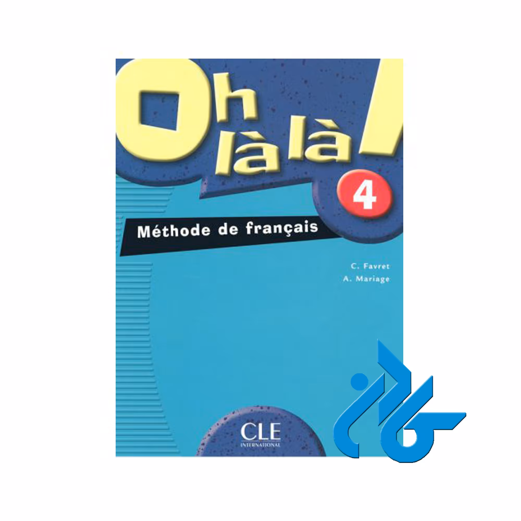 Oh la la 4 خرید از فروشگاه کتاب کادن تا 50% تخفیف خرید کتاب فرانسوی