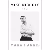 کتاب Mike Nichols اثر Mark Harris انتشارات Penguin  Inc