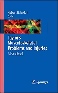 󾕇 دانلود کتاب Taylor'S Musculoskeletal Problems And Injuries, 2006 - دانلود کتاب های دانشگاهی