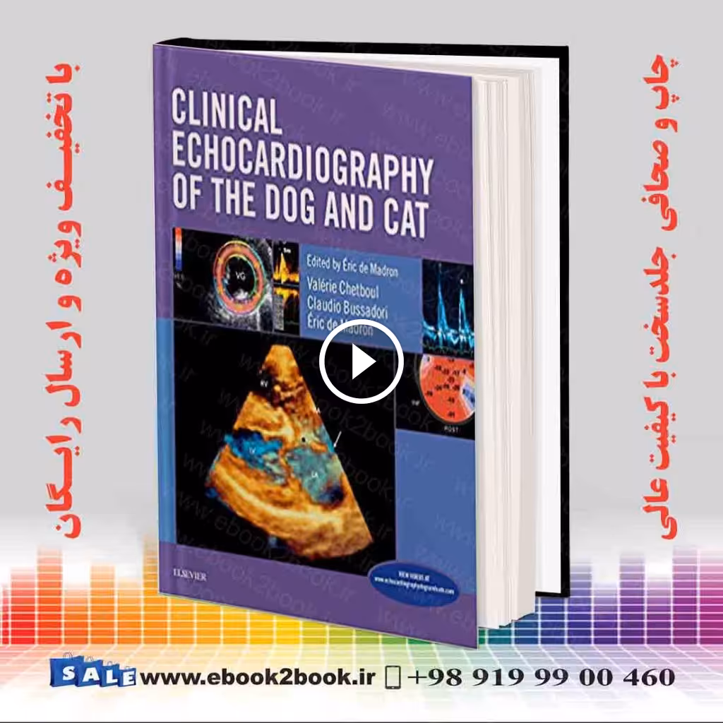 Clinical Echocardiography of the Dog and Cat