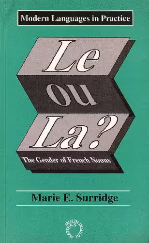 خرید و دانلود نسخه کامل کتاب Le ou La? The Gender of French Nouns