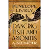 کتاب Dancing Fish and Ammonites اثر Penelope Lively انتشارات Penguin Books