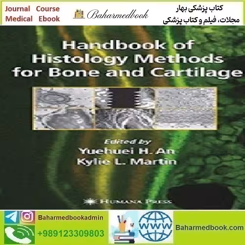 Handbook of Histology Methods for Bone and Cartilage 2003