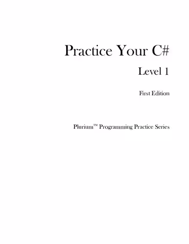 خرید و دانلود نسخه کامل کتاب Practice Your C# Level 1