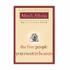 کتاب The Five People You Meet in Heaven اثر Mitch Albom انتشارات Hachette Books
