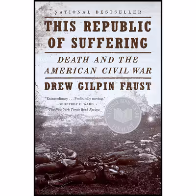 کتاب This Republic of Suffering اثر Drew Gilpin Faust انتشارات Vintage