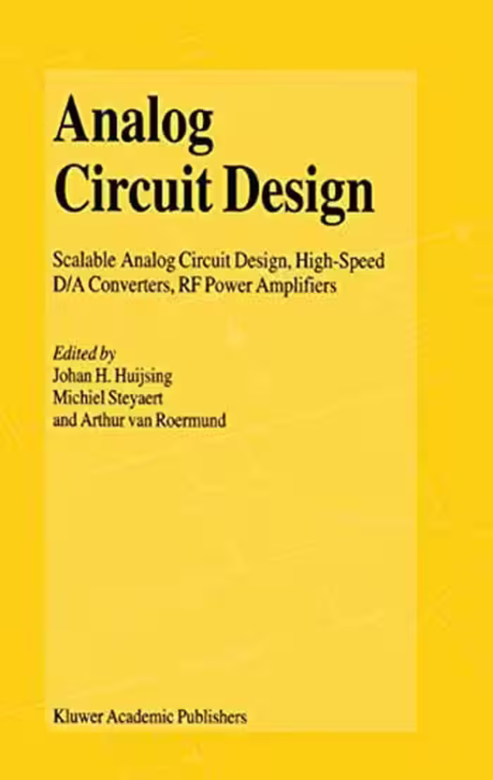󾕇 دانلود کتاب Analog Circuit Design - Scalable Analog Circuit Design, 2010 - دانلود کتاب های دانشگاهی