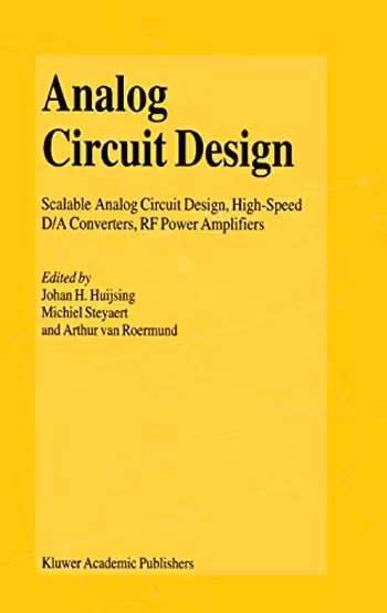 󾕇 دانلود کتاب Analog Circuit Design - Scalable Analog Circuit Design, 2010 - دانلود کتاب های دانشگاهی