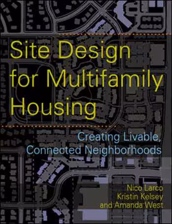 󾕇 دانلود کتاب Site Design for Multifamily Housing - دانلود کتاب های دانشگاهی