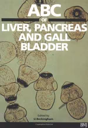 [PDF] دانلود کتاب Abc Of Liver, Pancreas And Gall Bladder, 2001