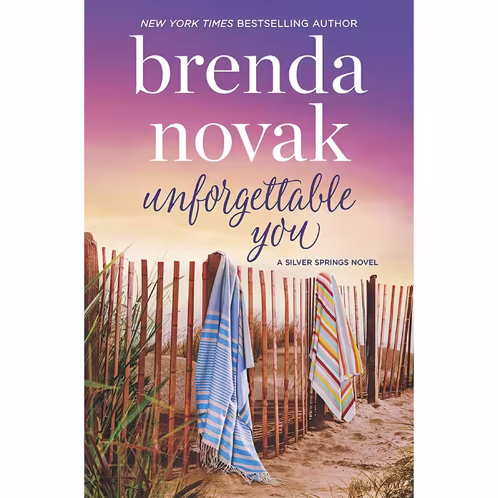 کتاب Unforgettable You  اثر Brenda Novak انتشارات MIRA