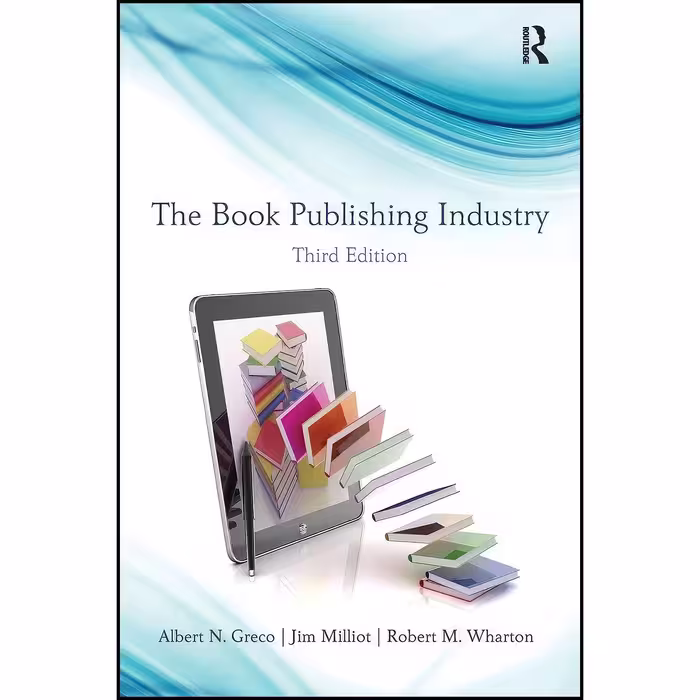 کتاب زبان اصلی The Book Publishing Industry اثر جمعی از نویسندگان