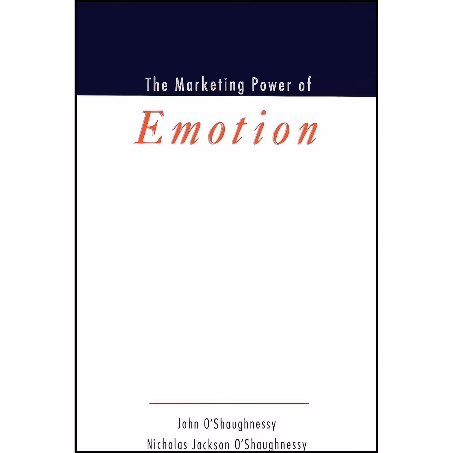 کتاب زبان اصلی The Marketing Power of Emotion اثر جمعی از نویسندگان
