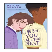 کتاب I Wish You All The Best اثر Mason Deaver انتشارات نبض دانش