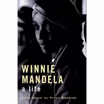 کتاب Winnie Mandela اثر Anné Mariè du Preez Bezdrob انتشارات Penguin Random House South Africa