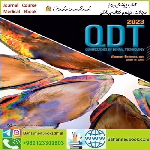 Quintessence of Dental Technology 2023 TRUE PDF price 1€ - کتاب پزشکی بهار