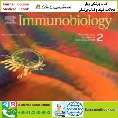 Immunobiology Volume 223 Issue 2 2018 TRUE PDF price 4€ - کتاب پزشکی بهار