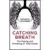 کتاب Catching Breath اثر Kathryn Lougheed انتشارات بلومزبری 
