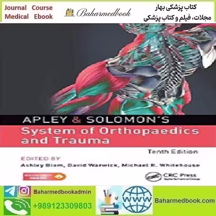 Apley &amp; Solomon’s System of Orthopaedics and Trauma 2018 T