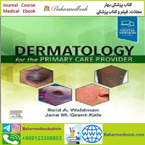 Dermatology for the Primary Care Provider TRUE PDF price 1€ - کتاب پزشکی بهار