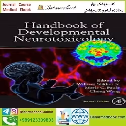 Handbook of Developmental Neurotoxicology 2018 TRUE PDF