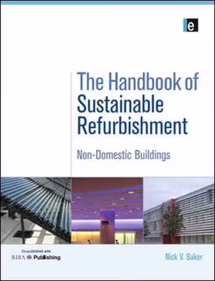 󾕇 دانلود کتاب The Handbook of Sustainable Refurbishment - Non-Domestic Buildings - دانلود کتاب های دانشگاهی