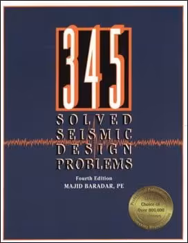 󾕇 Baradar M., 345 Solved Seismic Design Problems, 4th ed, 2000 - دانلود کتاب های دانشگاهی