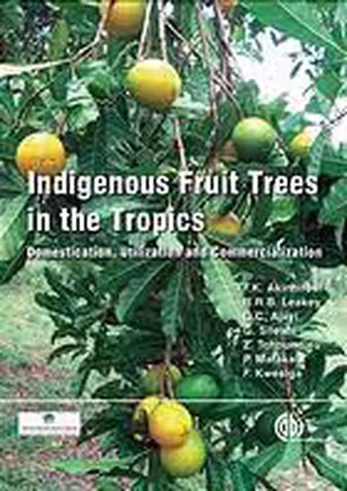 خرید و دانلود نسخه کامل کتاب Indigenous fruit trees in the troIndigenous fruit trees in the tropics : domestication, utilization and commercializationpics : domestication, utilization and commercialization - PDF