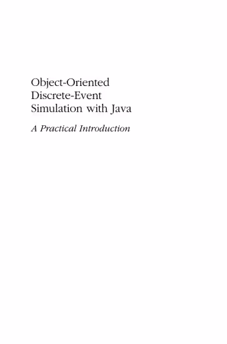 خرید و دانلود نسخه کامل کتاب Object-Oriented Discrete-Event Simulation with Java: A Practical Introduction