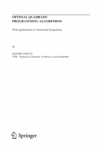 خرید و دانلود نسخه کامل کتاب Optimal Quadratic Programming Algorithms: With Applications to Variational Inequalities