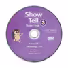 کتاب Show and Tell 3 2nd اثر جمعی از نویسندگان انتشارات Oxford