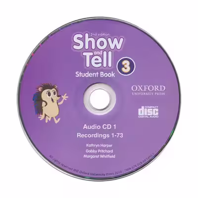 کتاب Show and Tell 3 2nd اثر جمعی از نویسندگان انتشارات Oxford