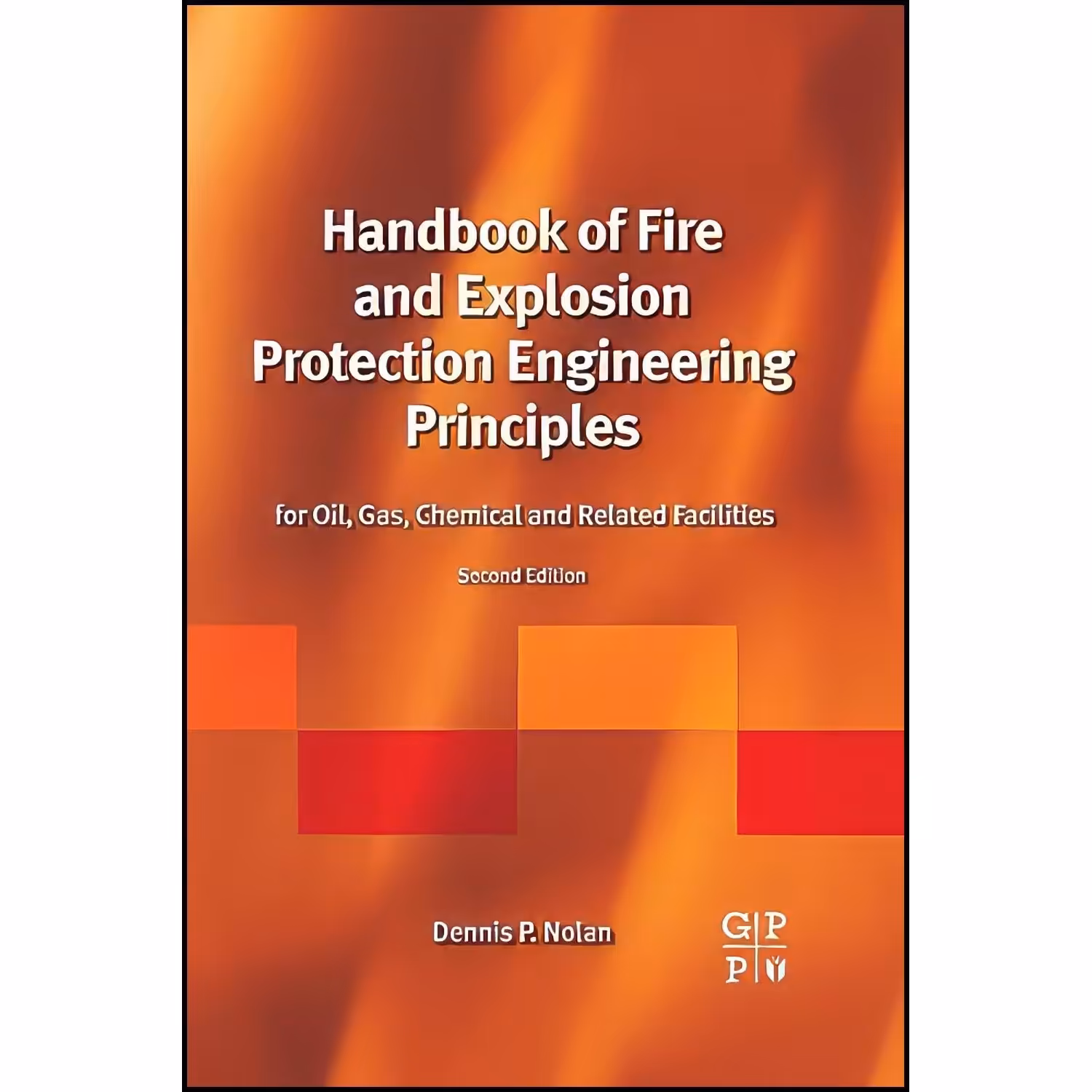کتاب زبان اصلی Handbook of Fire and Explosion Protection Engineering Principles