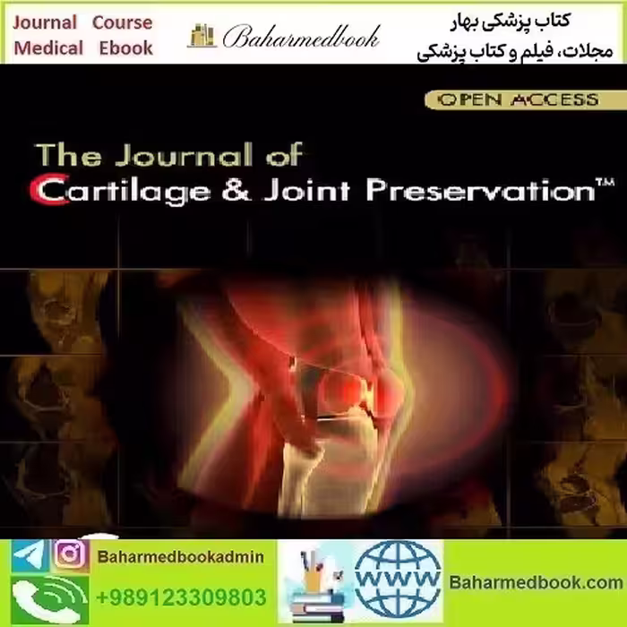 Journal of Cartilage &amp; Joint Preservation Volume 3 Issue 1 to 2