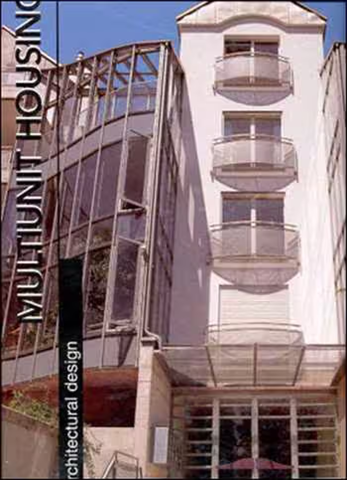 󾕇 دانلود کتاب Multiunit Housing - Architectural Design - دانلود کتاب های دانشگاهی