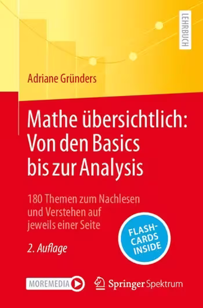 خرید و دانلود نسخه کامل کتاب Mathe übersichtlich: Von den Basics bis zur Analysis: 180 Themen zum Nachlesen und Verstehen auf jeweils einer Seite